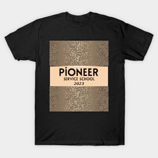 PIONEER SERVICE SCHOOL 2023 T-Shirt